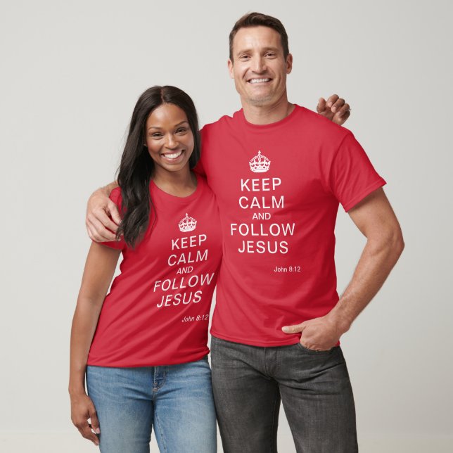 Keep Calm and Follow Jesus Scripture Red Christian T-Shirt (Unisex)