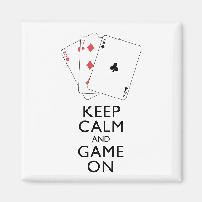 KEEP CALM AND GAME ON - Card Games Magnet (Front)