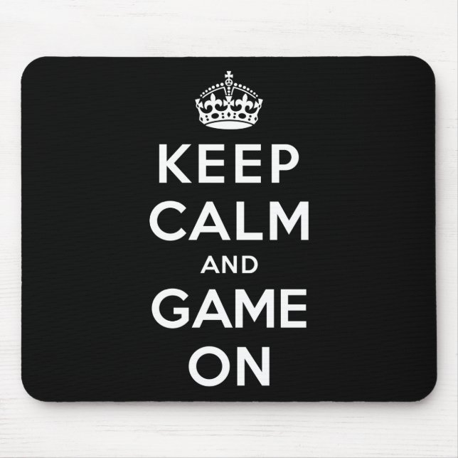 Keep Calm and Game On Mouse Pad (Front)