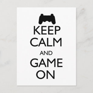 Keep Calm and Game On Postcard