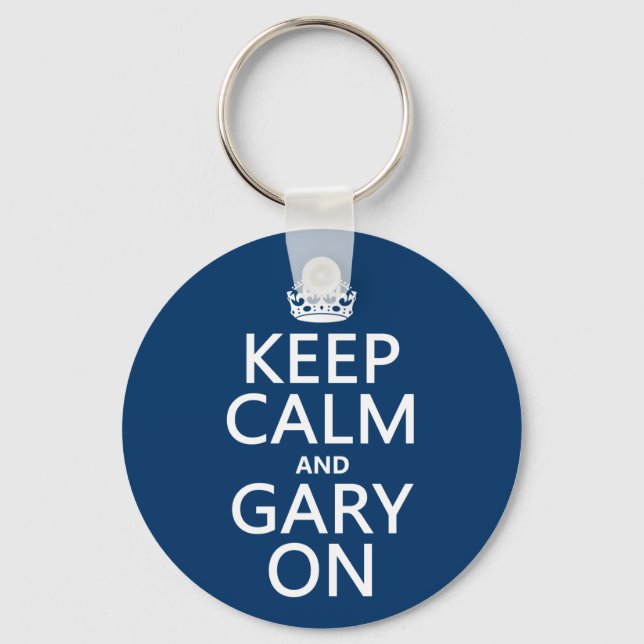 Keep Calm and Gary On (any colour) Key Ring (Front)