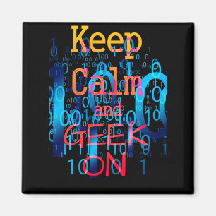 Keep Calm and Geek On Binary Code Magnet
