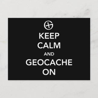 Keep Calm and Geocache On Postcard