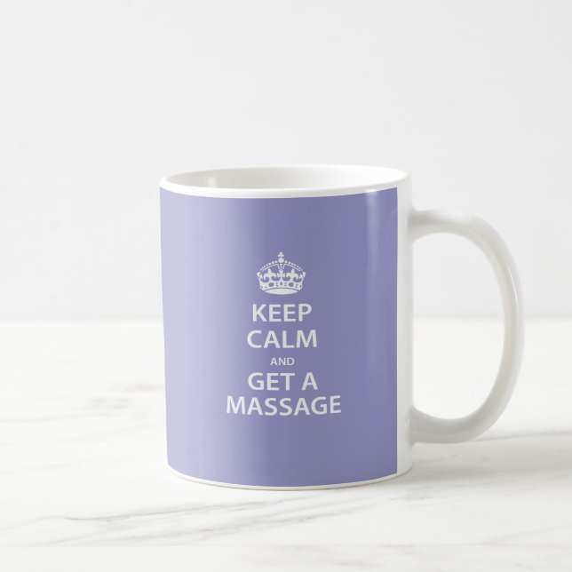Keep Calm and Get a Massage Coffee Mug (Right)