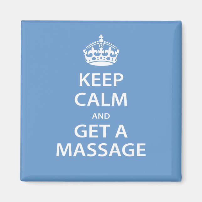 Keep Calm and Get a Massage Magnet (Front)