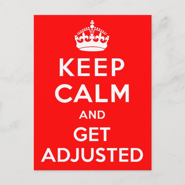 Keep Calm and Get Adjusted Chiropractic Postcards (Front)