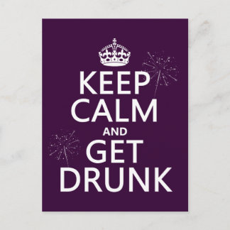 Keep Calm and Get Drunk (changeable colours) Postcard