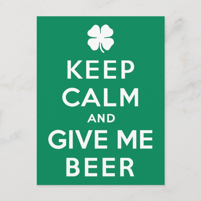 Keep Calm and Give Me Beer Postcard (Front)
