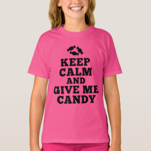 Keep Calm and Give Me Candy T-Shirt