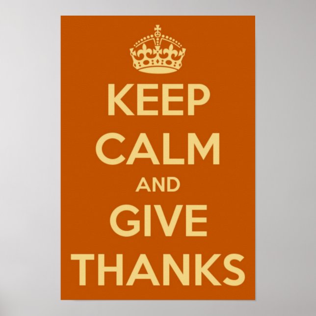Keep Calm and Give Thanks Poster (Front)