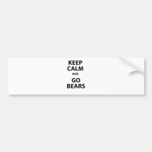 Keep Calm and Go Bears Bumper Sticker