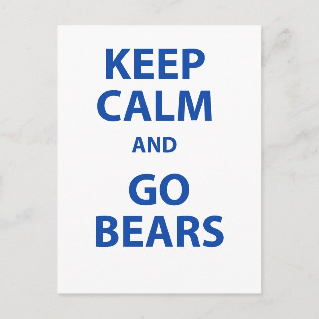 Keep Calm and Go Bears Postcard (Front)