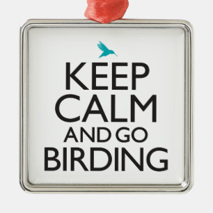 Keep Calm and Go Birding Metal Tree Decoration
