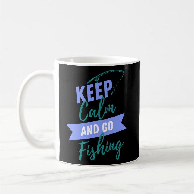 Keep Calm and Go Fishing Coffee Mug (Left)