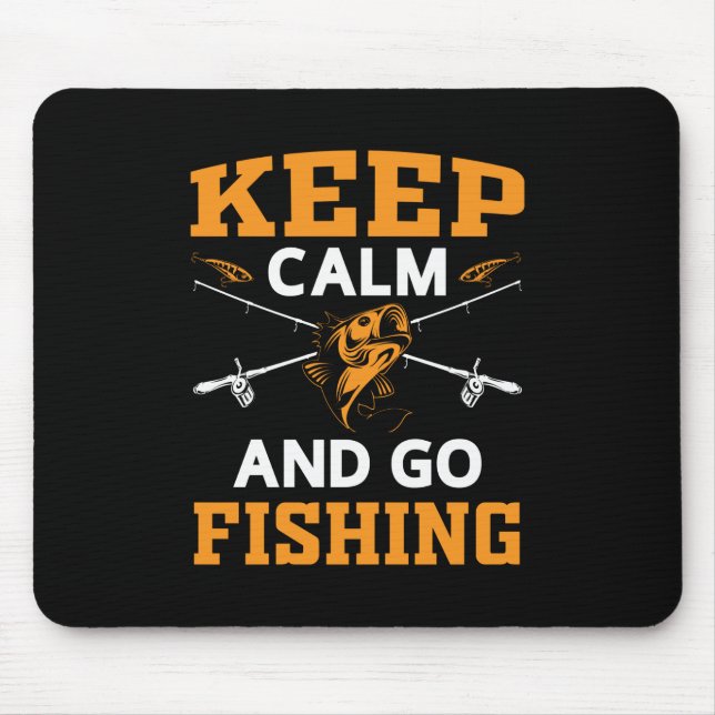 Keep Calm And Go Fishing Mouse Pad (Front)
