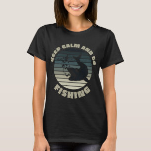 Keep calm and go fishing vintage design 3 T-Shirt