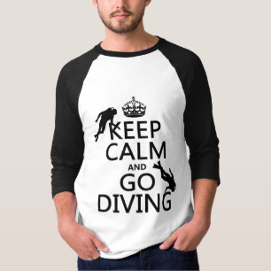 Keep Calm and Go (scuba) Diving (all colours) T-Shirt