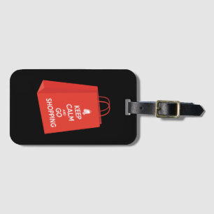 Keep Calm and Go Shopping (bag2) Luggage Tag