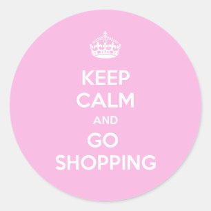 Keep Calm and Go Shopping Classic Round Sticker
