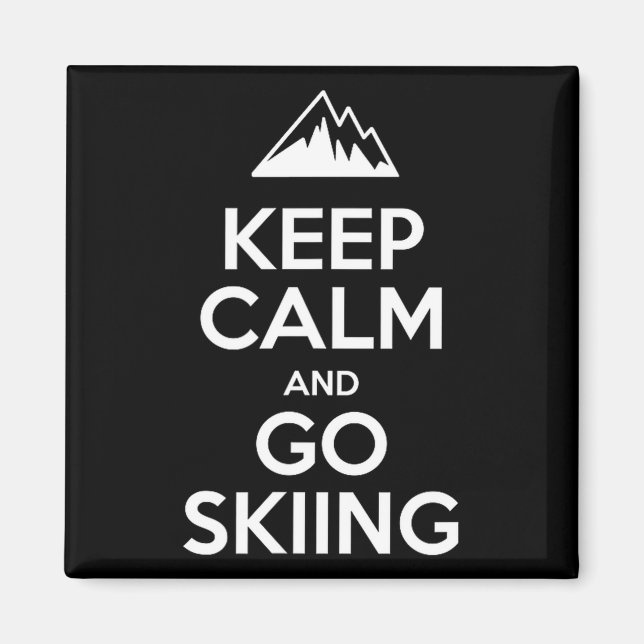 Keep calm and go skiing funny skier  magnet (Front)