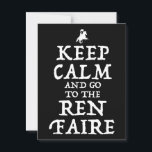 Keep Calm And Go To The Ren Faire Postcard<br><div class="desc">Keep Calm And Go To The Ren Faire. Funny Renaissance Festival accessory would be a great Ren Faire lover gift for a man, woman, teens & kids who love the Ren Fair, jousting, turkey legs, chivalry, and mediaeval history. Perfect accessory to wear to the Renaissance faire! If you're a fan...</div>