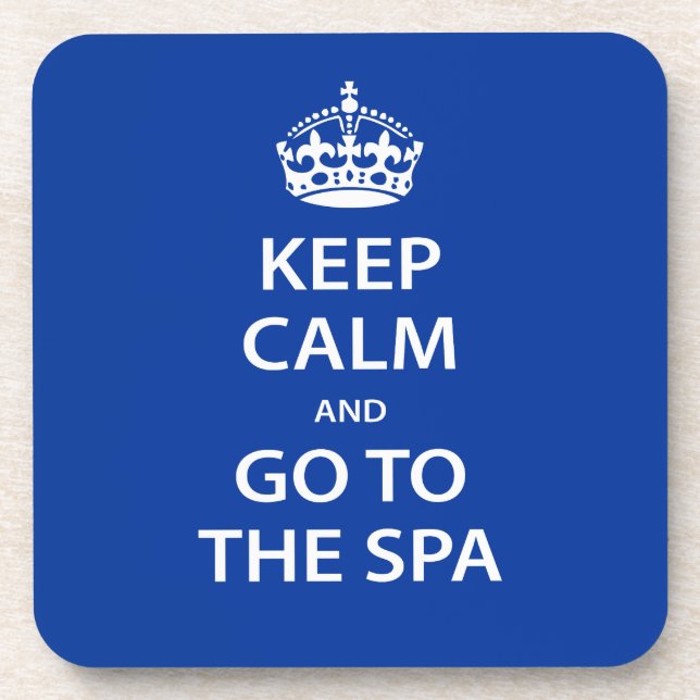 Keep Calm and Go To the Spa Coaster (Front)