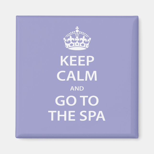 Keep Calm and Go To the Spa Magnet (Front)