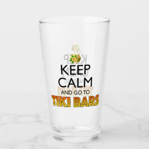 Keep Calm And Go To Tiki Bars Glass