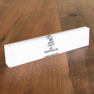 KEEP CALM AND GO TRIATHALON NAMEPLATE