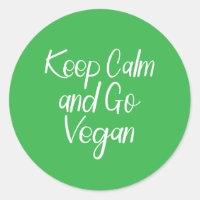 Keep Calm and Go Vegan