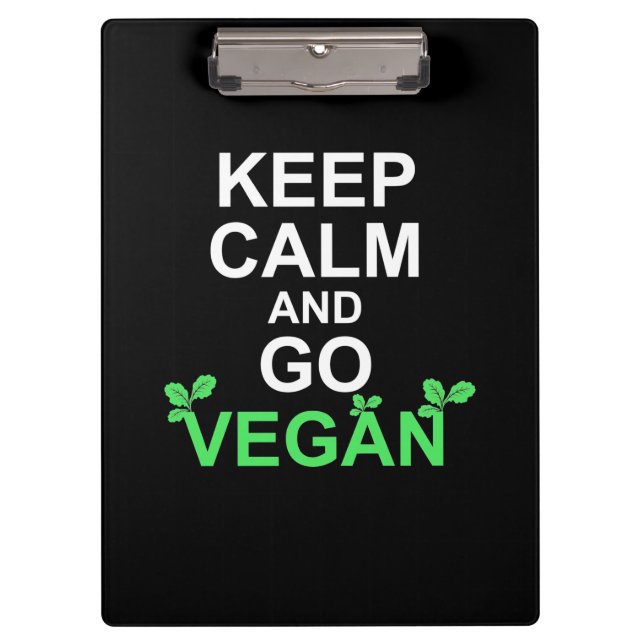 Keep Calm And Go Vegan Clipboard (Front)
