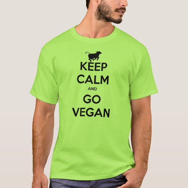 Keep Calm And go Vegan T-Shirt (Front)