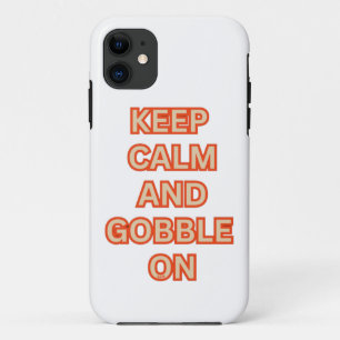 KEEP CALM AND GOBBLE ON funny thanksgiving Case-Mate iPhone Case