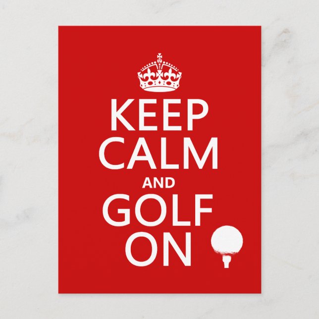 Keep Calm and Golf On - available in all colours Postcard (Front)