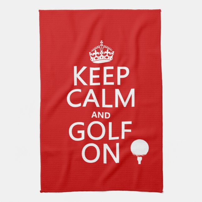 Keep Calm and Golf On - available in all colours Tea Towel (Vertical)