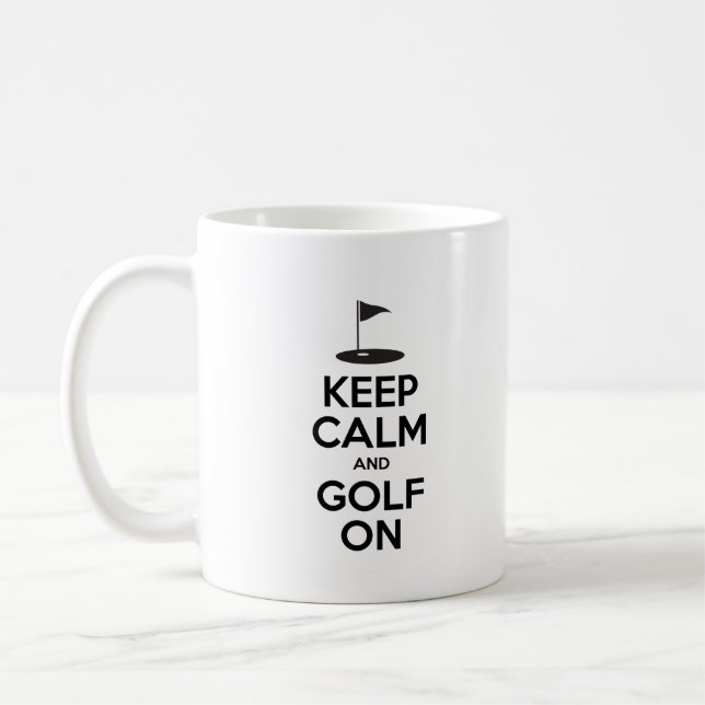 Keep Calm And Golf On Funny Golfing Mug (Left)