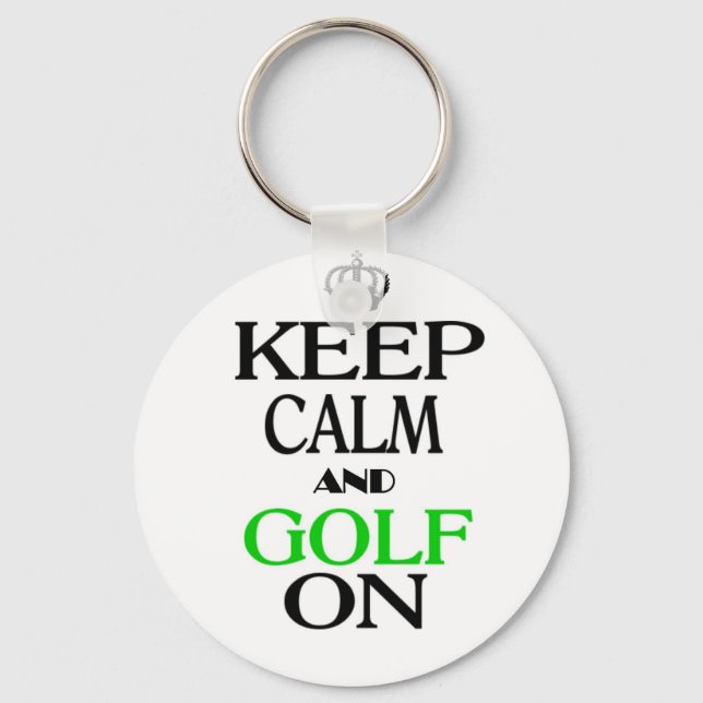 Keep Calm and Golf On Key Ring (Front)
