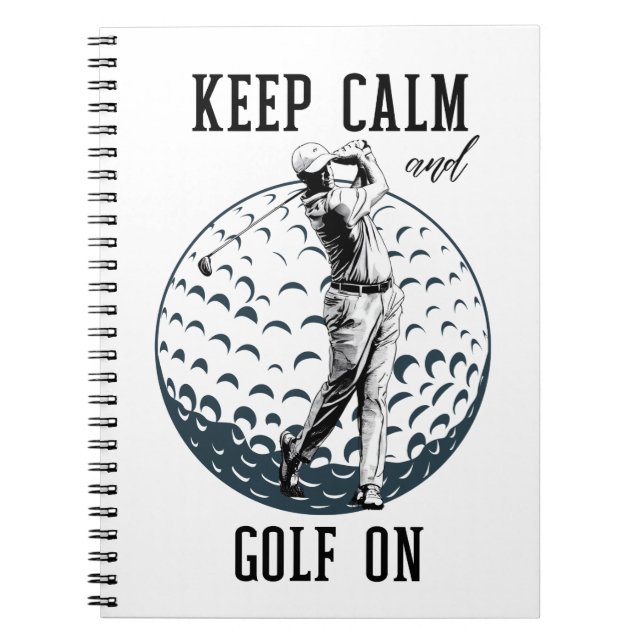 Keep Calm And Golf On Notebook (Front)