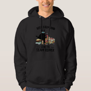 Keep Calm And Grab The Seam Ripper Crazy Cat Sewin Hoodie