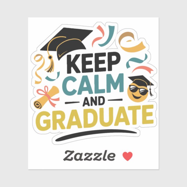 Keep Calm and Graduate (Sheet)