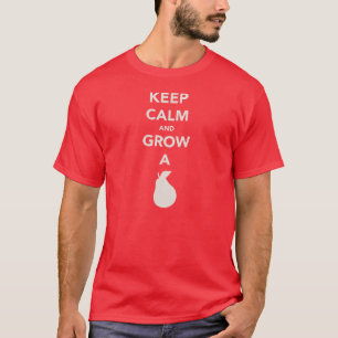 Keep Calm and Grow a "Pear" T-Shirt