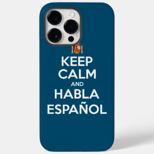 Keep Calm and Habla Español Case-Mate iPhone 14 Pro Max Case