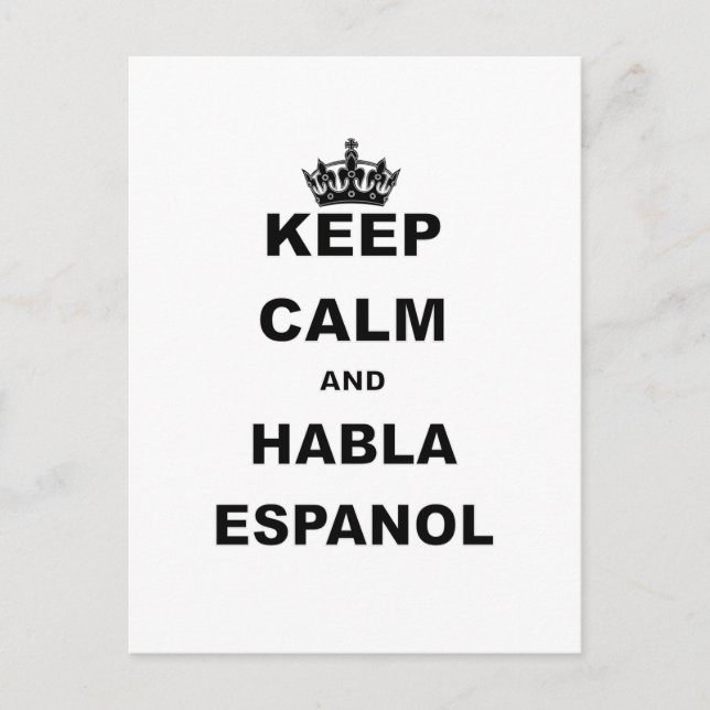 KEEP CALM AND HABLA ESPANOL POSTCARD (Front)