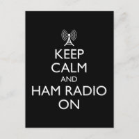 Keep Calm And Ham Radio On