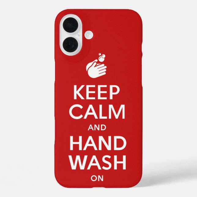 Keep Calm And Hand Wash On - Washing Hygiene Flu Case-Mate iPhone Case (Back)