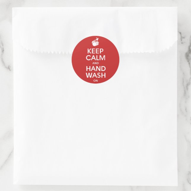 Keep Calm And Hand Wash On - Washing Hygiene Flu Classic Round Sticker (Bag)