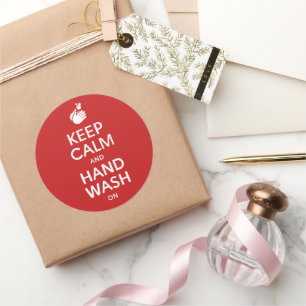 Keep Calm And Hand Wash On - Washing Hygiene Flu Classic Round Sticker