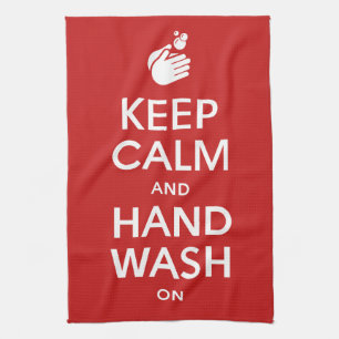 Keep Calm And Hand Wash On - Washing Hygiene Flu Tea Towel