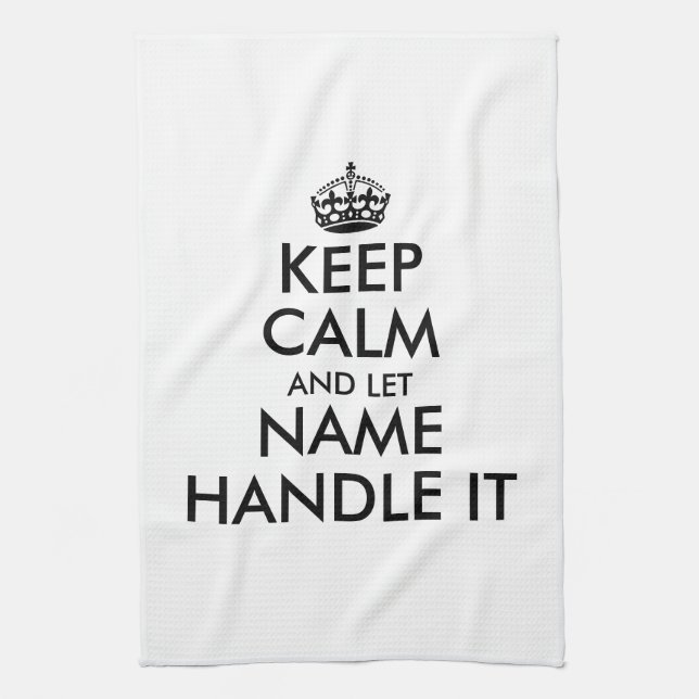 Keep calm and handle it funny kitchen towel gift (Vertical)