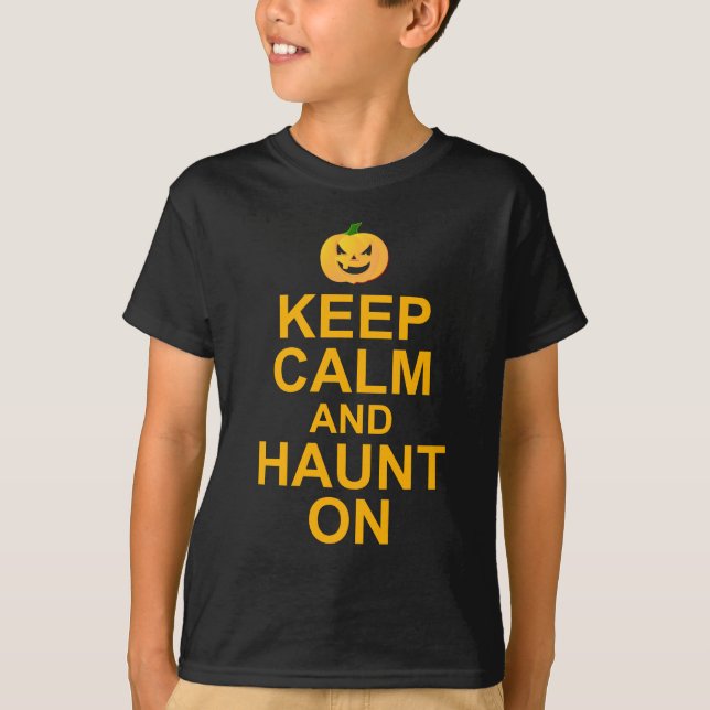Keep Calm and Haunt On, Halloween T-Shirt (Front)